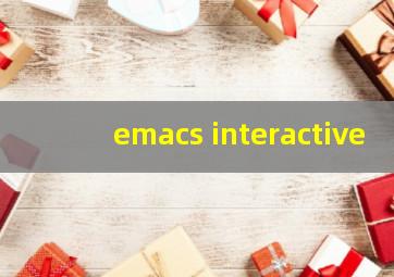 emacs interactive